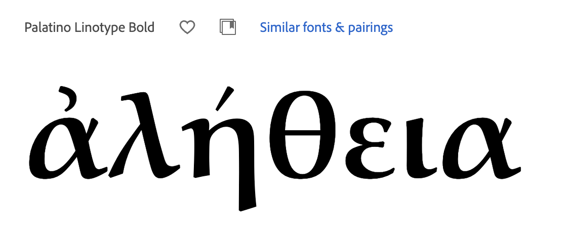 The Greek word alḗtheia set in Palatino Linotype Bold